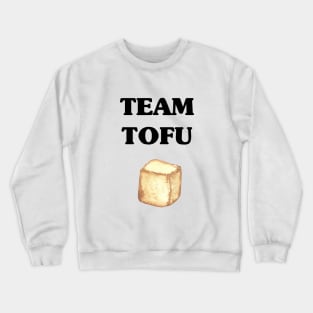 Team Tofu Crewneck Sweatshirt